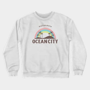 Ocean City Hallandale Beach Florida Crewneck Sweatshirt